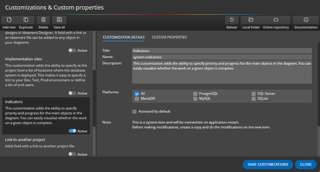 User interface for customizations and custom properties. Turn a data modeling tool to RAD tool.