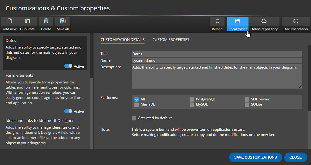 Customizations and a local folder where the definition files are stored.