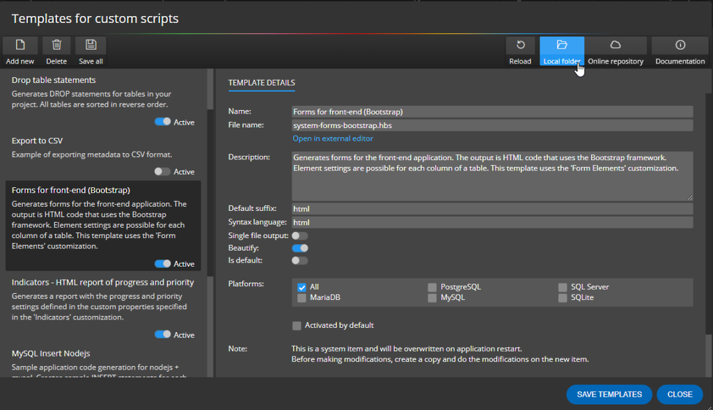 Local folder where templates for custom scripts are stored.