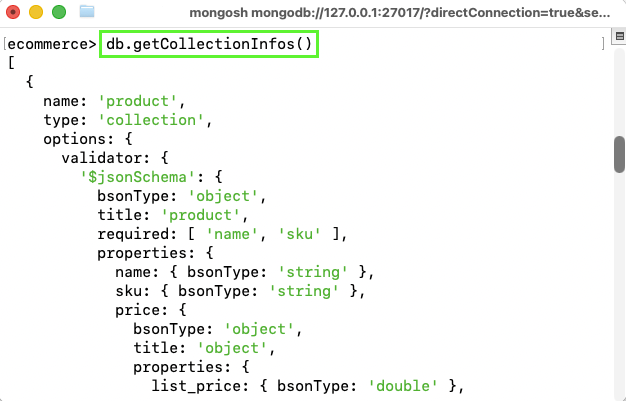 the getCollectionInfos() command in the MongoDB shell