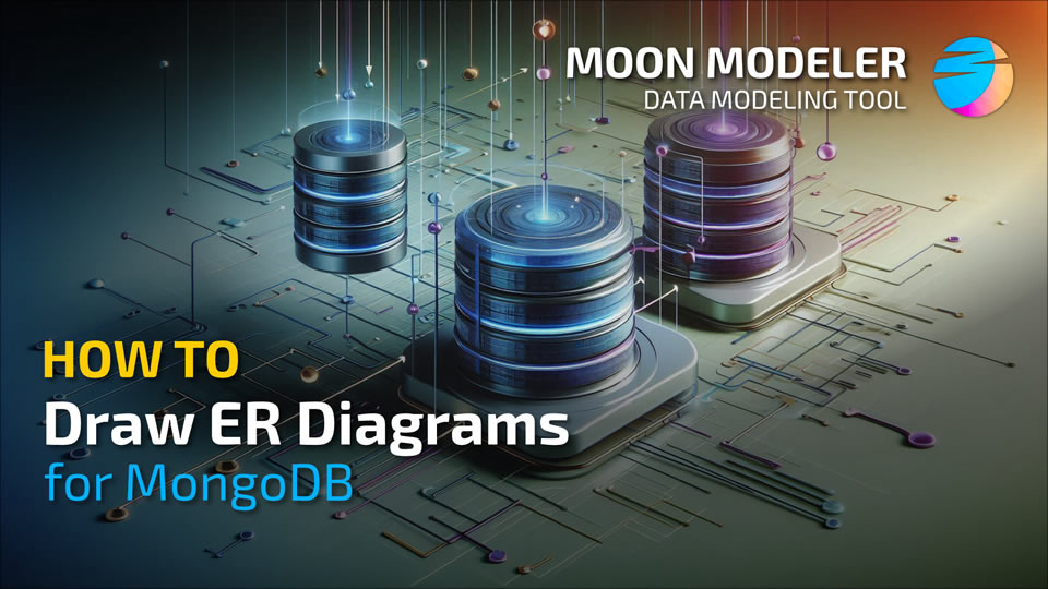 How to draw ER diagrams for MongoDB in Moon Modeler | Video | Learn how to easily draw diagrams for MongoDB schema design.